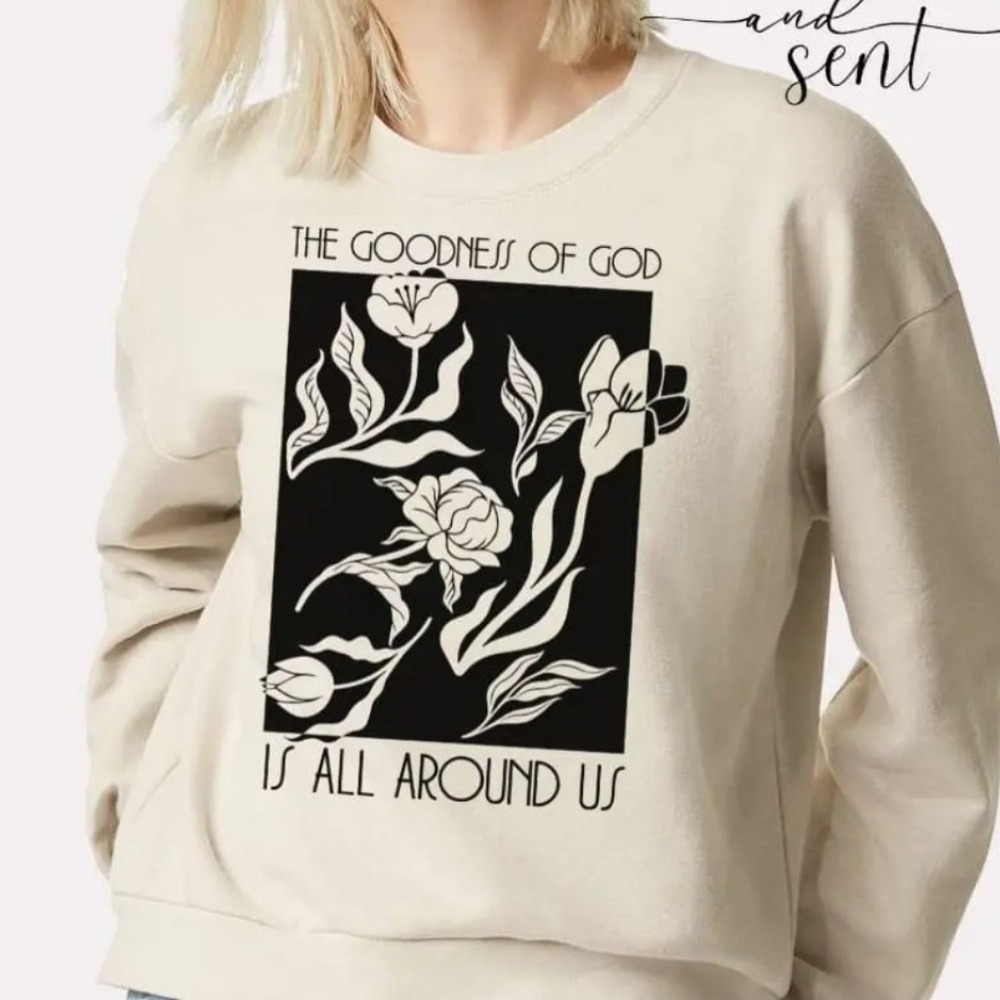 Goodness of God Sweatshirt Size M
